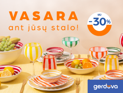 Vasara and jūsų stalo! Iki -30%