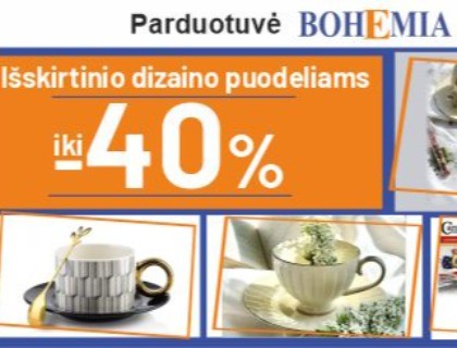 Puodeliams iki 40%