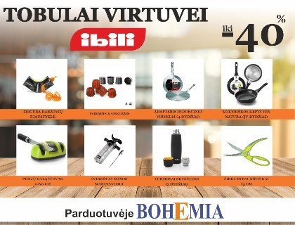 IBILI – tobulai virtuvei iki 40% nuolaida!